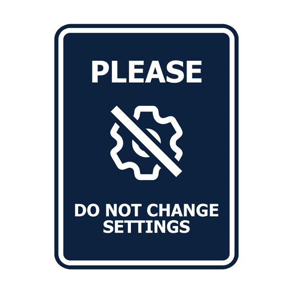 Signs ByLITA Portrait Round Please Do Not Change Settings ABS Plastic | Laser Engraved | Easy Installation | Elegant Design Sign (Navy Blue / White) - Large