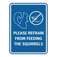 thumbnail image 1 of Signs ByLITA Portrait Round Please Refrain from Feeding the Squirrels ABS Plastic | Laser Engraved | Easy Installation | Elegant Design Sign (Blue) - Medium, 1 of 7
