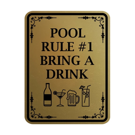 Signs ByLITA Portrait Round Pool Rule #1: Bring a Drink Door or Wall Sign Durable ABS Plastic | Laser Engraved | Easy Installation | Elegant Design | Pool Safety Sign (Brushed Gold) - Small