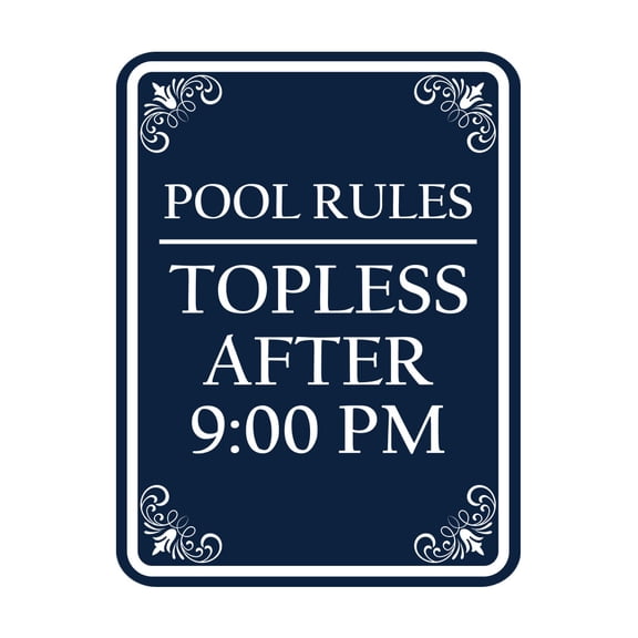 Signs ByLITA Portrait Round Pool Rules: Topless after 9:00 Pm Door or Wall Sign Durable ABS Plastic | Laser Engraved | Easy Installation | Elegant Design | Pool Safety Sign (Navy Blue / White) - Small