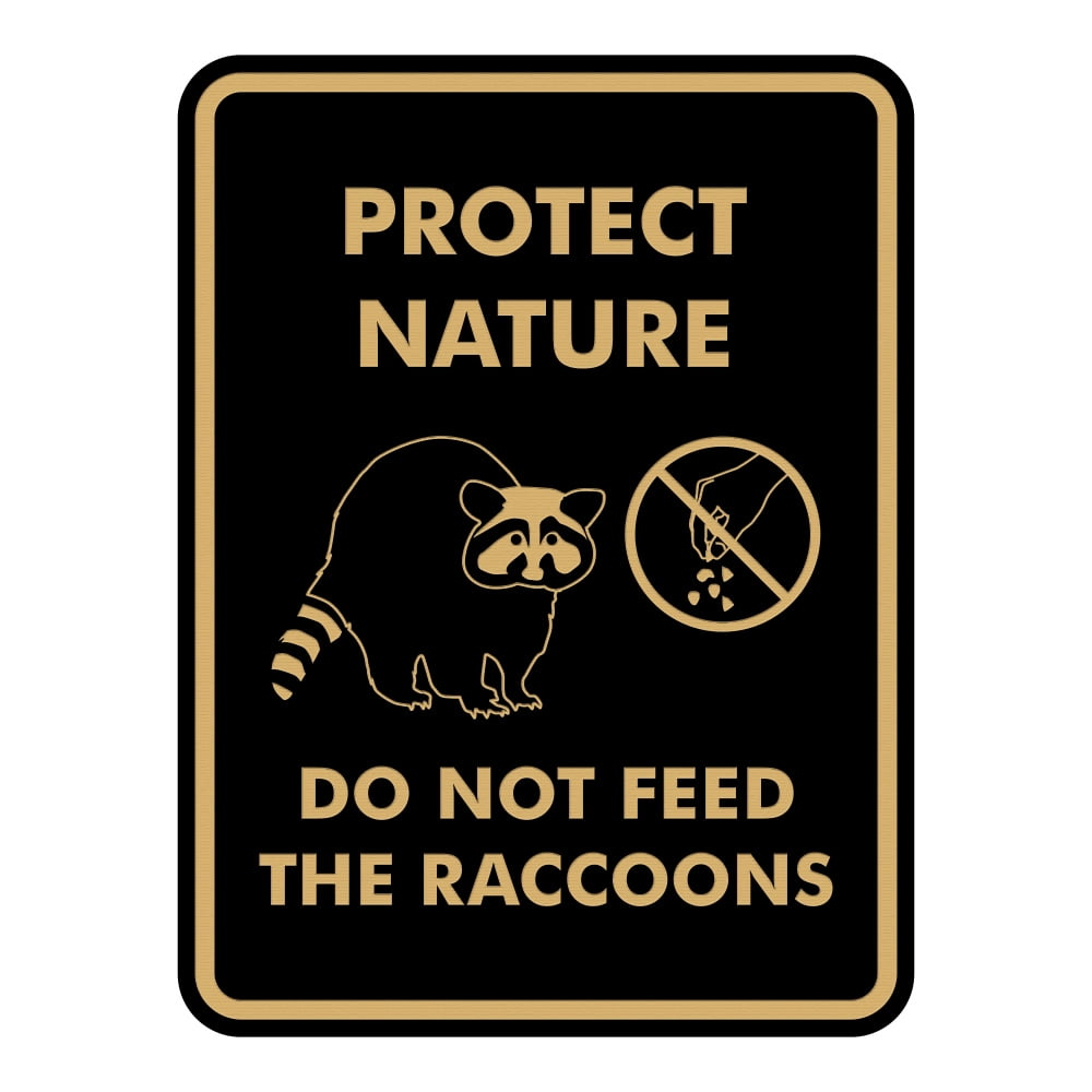 Signs ByLITA Portrait Round Protect Nature: Do Not Feed The Raccoons ...