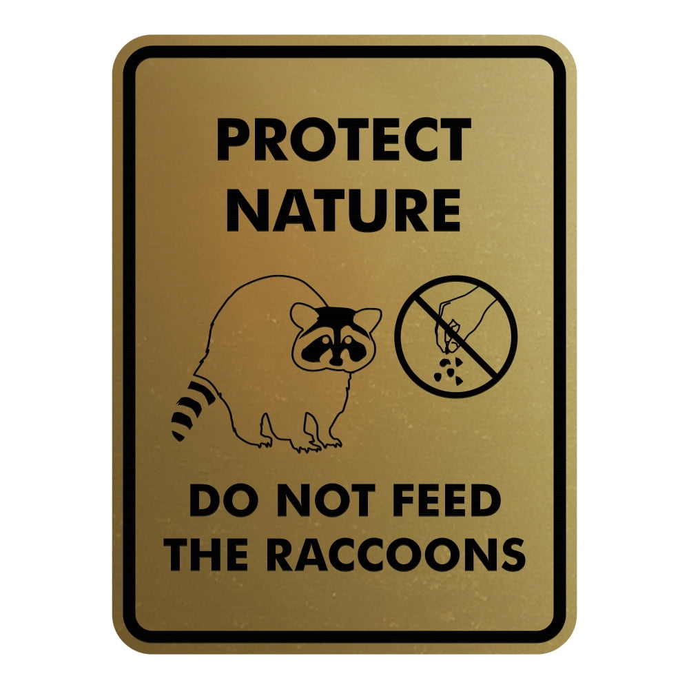 Signs ByLITA Portrait Round Protect Nature: Do Not Feed The Raccoons ...