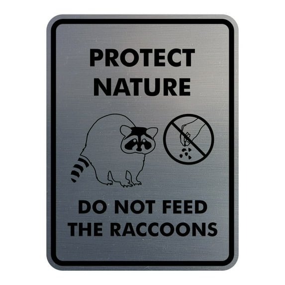 Signs ByLITA Portrait Round Protect Nature: Do Not Feed The Raccoons ABS Plastic | Laser Engraved | Easy Installation | Elegant Design Sign (Brushed Silver) - Medium