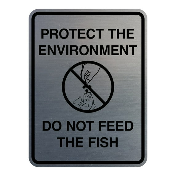 Signs ByLITA Portrait Round Protect The Environment, Do Not Feed the Fish ABS Plastic | Laser Engraved | Easy Installation | Elegant Design Sign (Brushed Silver) - Small