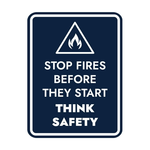 Signs ByLITA Portrait Round Stop Fires Before They Start Think Safety Door or Wall Sign Easy Installation | Health And Safety | Building And Danger Sign (Navy Blue / White) - Large