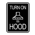 thumbnail image 1 of Signs ByLITA Portrait Round Turn On Hood Door or Wall Sign Durable ABS Plastic | Laser Engraved | Easy Installation | Kitchen | Hygiene Sign (Black) - Large, 1 of 8