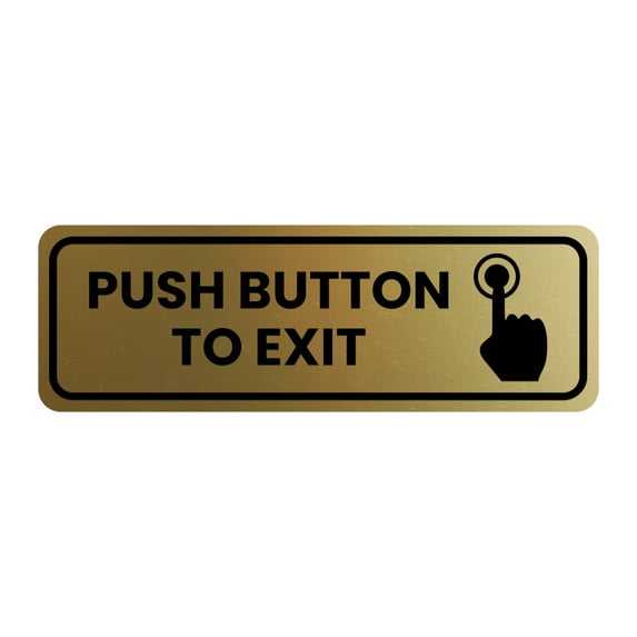 Signs ByLITA Push Button To Exit Door or Wall Sign Durable ABS Plastic | Laser Engraved | Easy Installation | Elegant Design Sign (Brushed Gold) - Medium