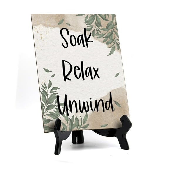 Signs ByLITA Soak Relax Unwind Table Sign with Green Leaves Design (6 x 8")
