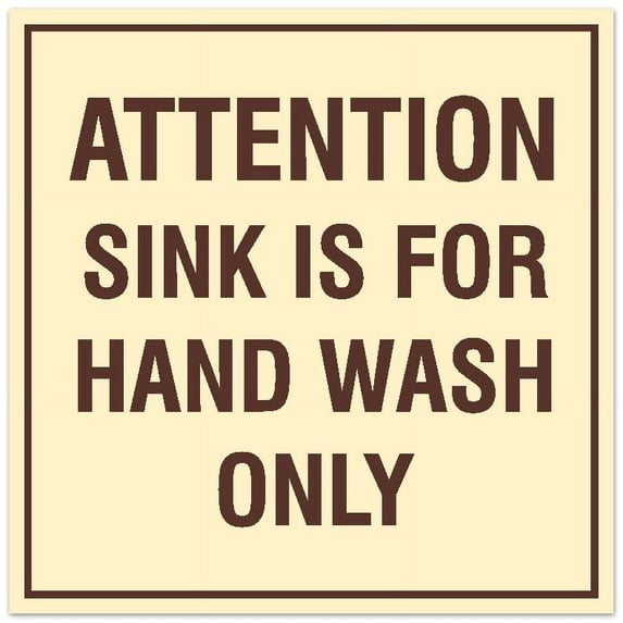 Signs ByLITA Square Attention Sink is for Hand Wash Only Sign - Easy Installation | Durable Material (Ivory/Dark Brown) - Small