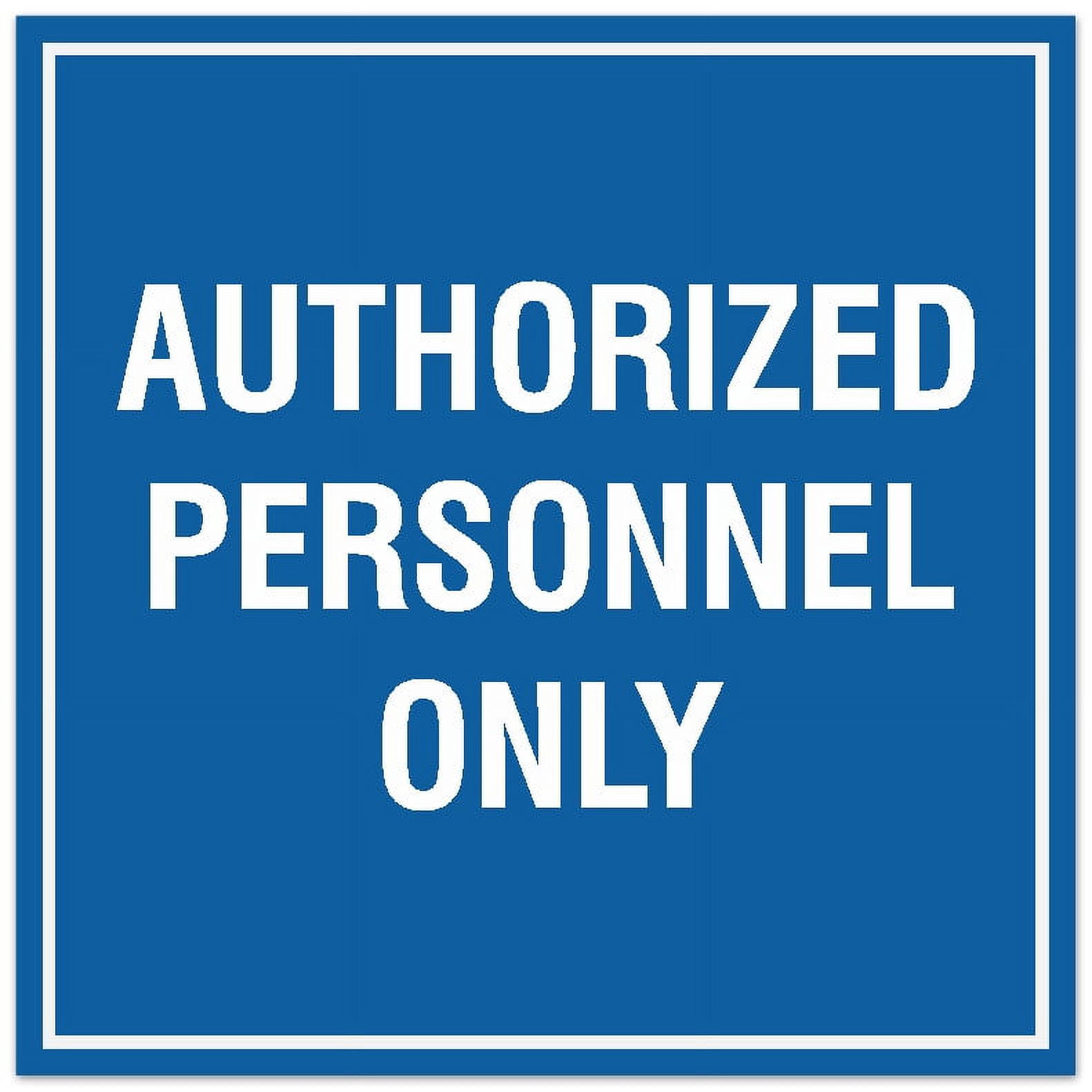 Signs ByLITA Square Authorized Personnel Only Sign - Easy Installation ...
