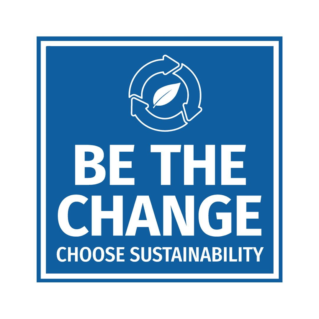 Signs ByLITA Square Be the Change, Choose Sustainability Sign (Blue ...