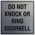 thumbnail image 1 of Signs ByLITA Square Do Not Knock or Ring Doorbell Sign - Easy Installation | Durable Material (Brushed Silver) - Large, 1 of 3