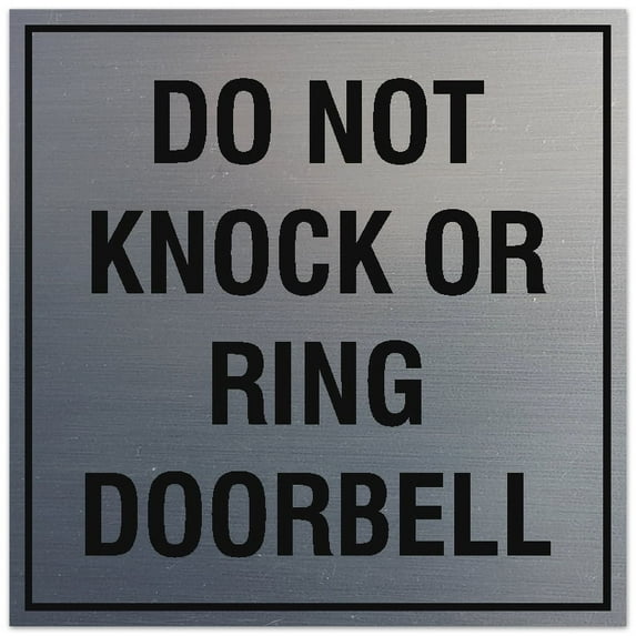 Signs ByLITA Square Do Not Knock or Ring Doorbell Sign - Easy Installation | Durable Material (Brushed Silver) - Large