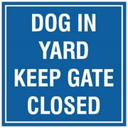 4 Pack Dogs in Yard Please Close Gate Sign, 10x3.5 inches
