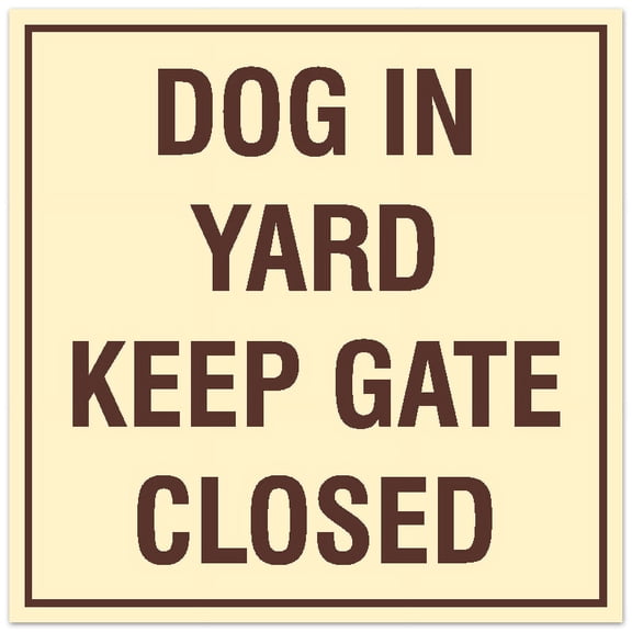 Signs ByLITA Square Dog in Yard Keep Gate Closed Sign - Easy Installation | Durable Material (Ivory/Dark Brown) - Small