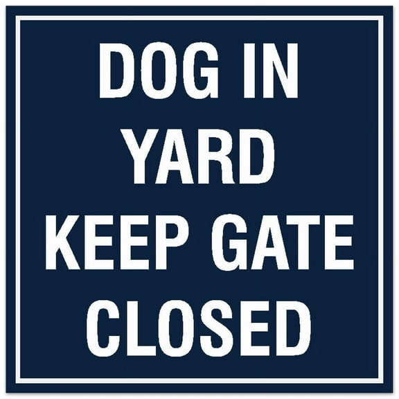 Signs ByLITA Square Dog in Yard Keep Gate Closed Sign - Easy Installation | Durable Material (Navy Blue / White) - Large