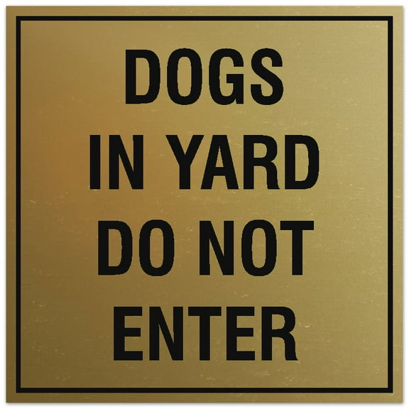 Signs ByLITA Square Dogs in Yard Do Not Enter Sign - Easy Installation | Durable Material (Brushed Gold) - Large