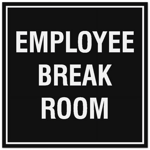 Signs ByLITA Square Employee Break Room Sign - Easy Installation | Durable Material (Black) - Medium