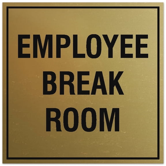 Signs ByLITA Square Employee Break Room Sign - Easy Installation | Durable Material (Brushed Gold) - Small