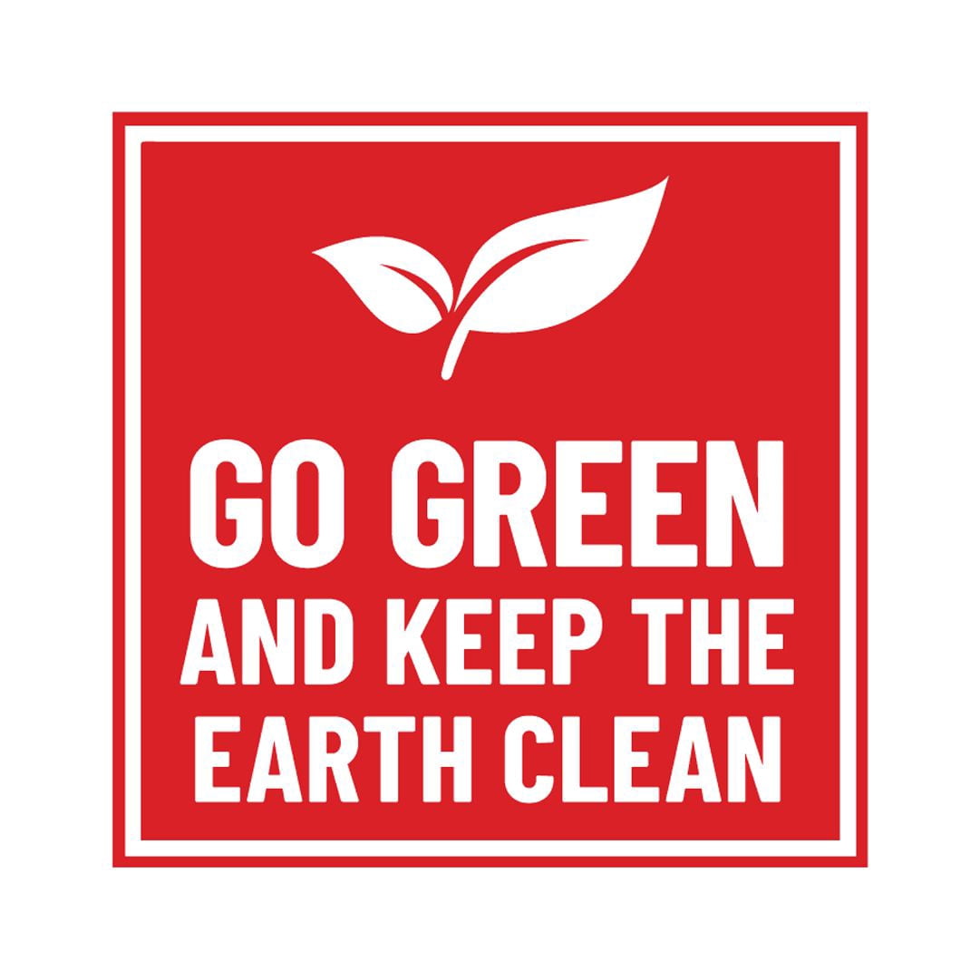 Signs ByLITA Square Go Green and Keep the Earth Clean Sign (Red ...