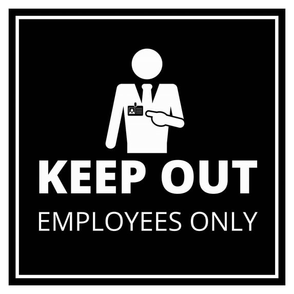 Signs ByLITA Square Keep Out Employees Only Sign (Black) - Medium