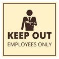 thumbnail image 1 of Signs ByLITA Square Keep Out Employees Only Sign (Ivory/Dark Brown) - Large, 1 of 6