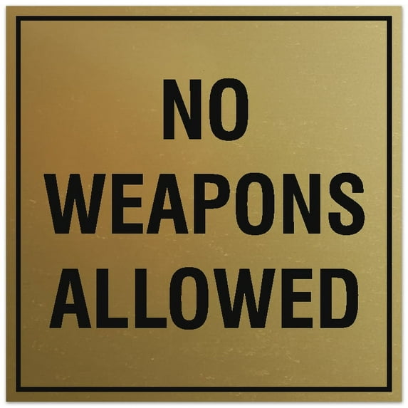 Signs ByLITA Square No Weapons Allowed Sign - Easy Installation | Durable Material (Brushed Gold) - Large