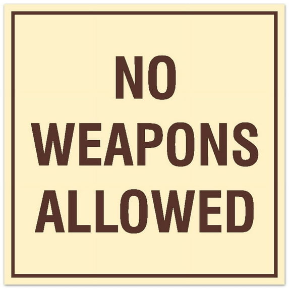 Signs ByLITA Square No Weapons Allowed Sign - Easy Installation | Durable Material (Ivory/Dark Brown) - Medium