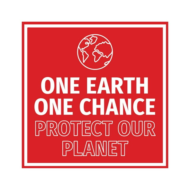Signs ByLITA Square One Earth, One Chance – Protect Our Planet Sign (Red) - Small