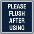 thumbnail image 1 of Signs ByLITA Square Please Flush After Using Sign - Easy Installation | Durable Material (Navy Blue / White) - Large, 1 of 3