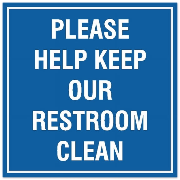 Signs ByLITA Square Please Help Keep Our Restroom Clean Sign - Easy Installation | Durable Material (Blue) - Medium