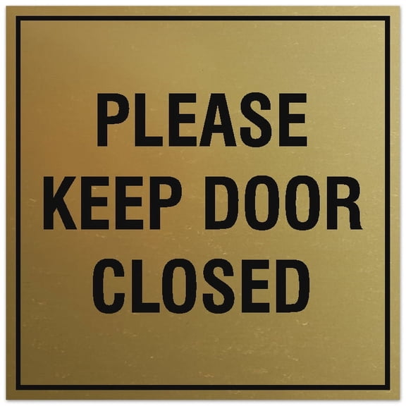 Signs ByLITA Square Please Keep Door Closed Sign - Easy Installation | Durable Material (Brushed Gold) - Small