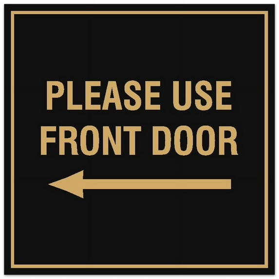 Signs ByLITA Square Please Use Front Door Left Sign - Easy Installation | Durable Material (Black /Gold) - Large