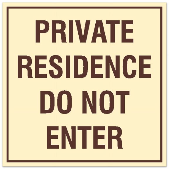 Signs ByLITA Square Private Residence Do Not Enter Sign - Easy Installation | Durable Material (Ivory/Dark Brown) - Large