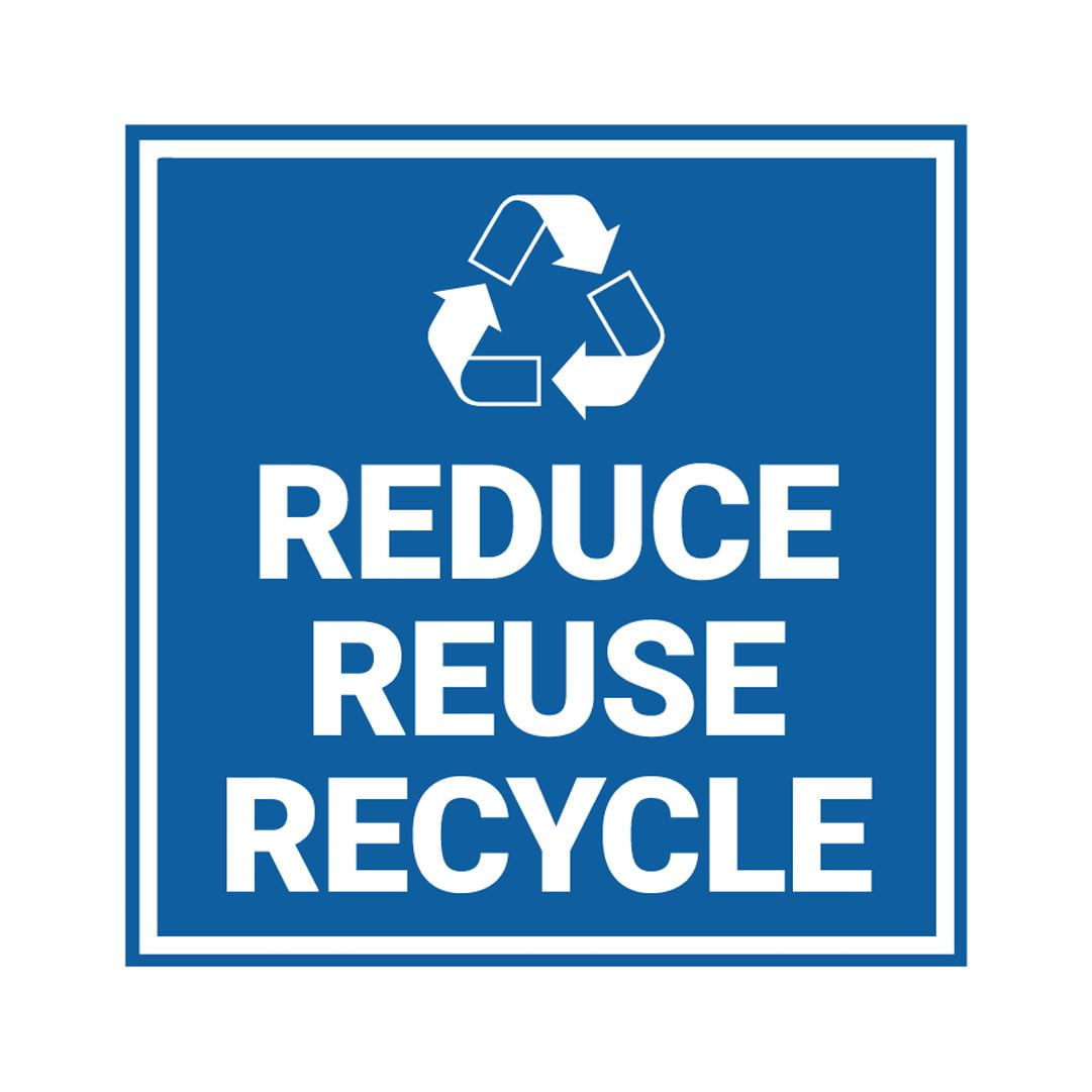 Signs ByLITA Square Reduce, Reuse, Recycle Sign (Blue) - Small ...