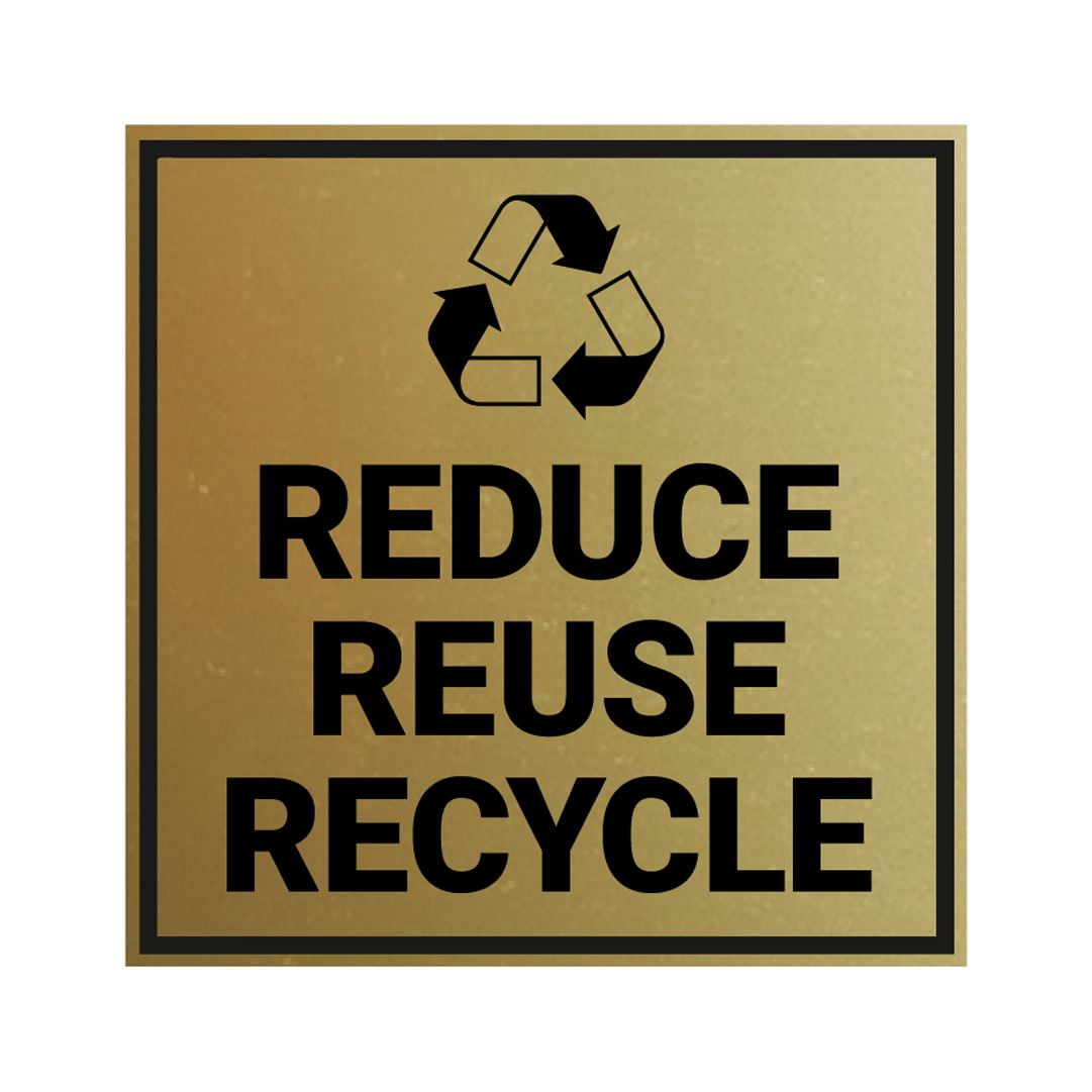 Signs ByLITA Square Reduce, Reuse, Recycle Sign (Brushed Gold) - Medium ...