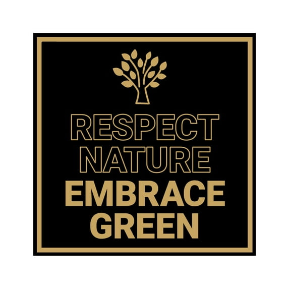 Signs ByLITA Square Respect Nature, Embrace Green Living Sign (Black Gold) - Large
