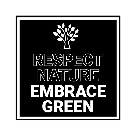 Signs ByLITA Square Respect Nature, Embrace Green Living Sign (Black) - Small