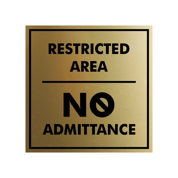 Signs ByLITA Square Restricted Area No Admittance Sign (Brushed Gold) - Medium