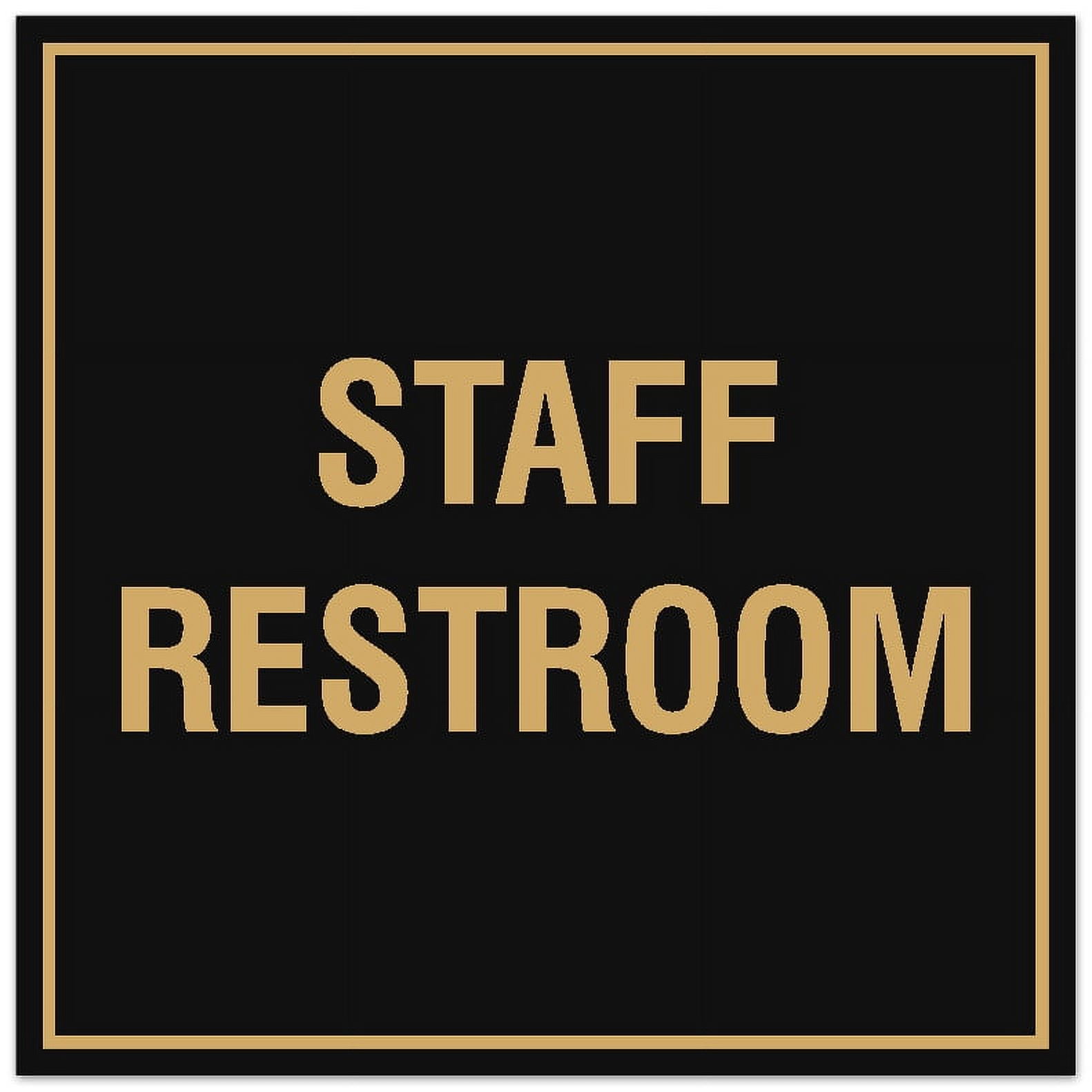 Signs ByLITA Square Staff Restroom Sign - Easy Installation | Durable ...