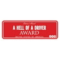 thumbnail image 1 of Signs ByLITA Standard A Hell Of A Driver Award Sign (Red) - Large, 1 of 6