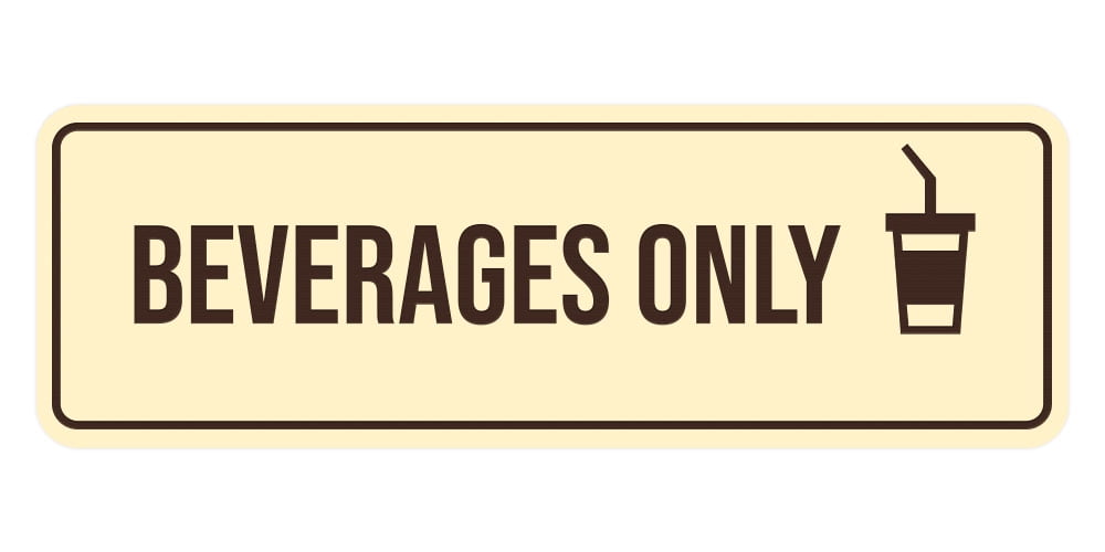 Signs ByLITA Standard Beverages Only Door or Wall Sign Durable ABS ...