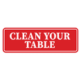 thumbnail image 1 of Signs ByLITA Standard Clean Your Table Sign (Red) - Medium, 1 of 6