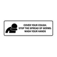 thumbnail image 1 of Signs ByLITA Standard Cover Your Cough. Stop the Spread Of Germs. Wash Your Hands Sign (White) - Small 2"x6", 1 of 1