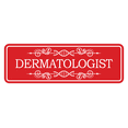 thumbnail image 1 of Signs ByLITA Standard Dermatologist Sign (Red) - Large, 1 of 6