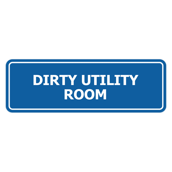 Signs ByLITA Standard Dirty Utility Room Door or Wall Sign Durable ABS Plastic | Laser Engraved | Easy Installation | Elegant Design Sign (Blue) - Large