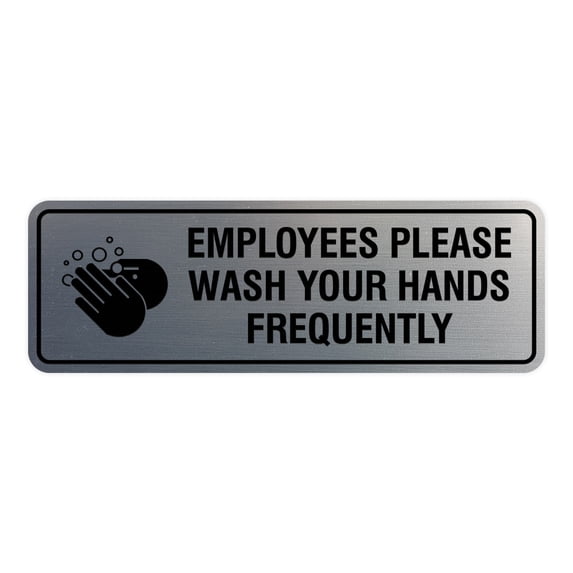 Signs ByLITA Standard Employees Please Wash Your Hands Frequently Sign (Brushed Silver) - Large 3" X 9"