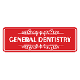 thumbnail image 1 of Signs ByLITA Standard General Dentistry Sign (Red) - Large, 1 of 6