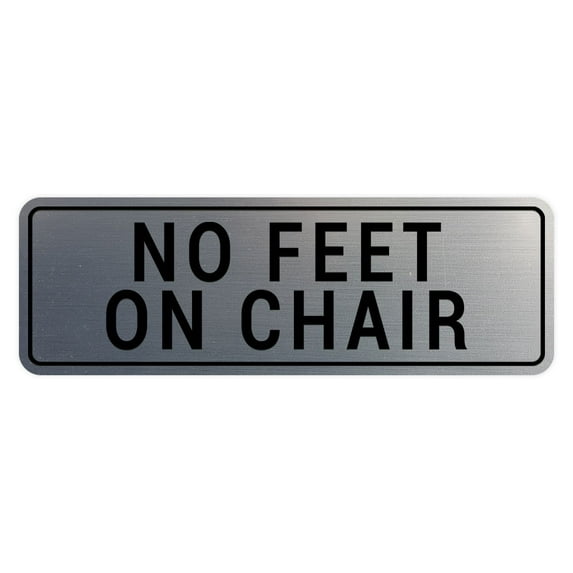 Signs ByLITA Standard No Feet On Chair Sign (Brushed Silver) - Large