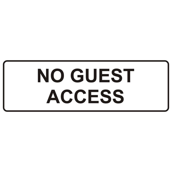 Signs ByLITA Standard No Guest Access Sign(White) - Small